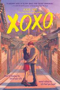 XOXO (An Xoxo Novel)