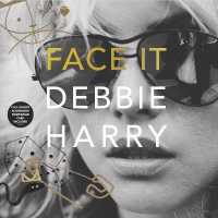 Face It (Vinyl Edition) : A Memoir （COM/PSC UN）