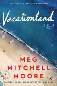 Vacationland : A Novel