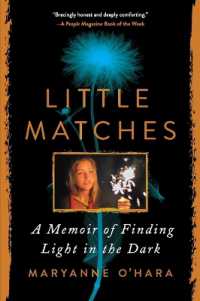 Little Matches : A Memoir of Finding Light in the Dark