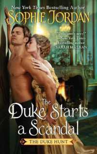 The Duke Starts a Scandal : A Novel (Duke Hunt)