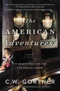 The American Adventuress : A Novel