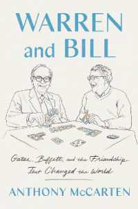 ウォーレン・バフェットとビル・ゲイツ：世界を変えた２人の友情<br>Warren and Bill : Gates, Buffett, and the Friendship That Changed the World