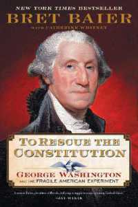 To Rescue the Constitution : George Washington and the Fragile American Experiment (The Presidential Series)