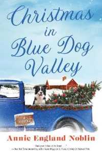 Christmas in Blue Dog Valley : A Novel