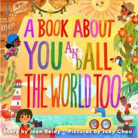 A Book about You and All the World Too