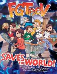 FGTeeV Saves the World! : A Graphic Novel (Fgteev)