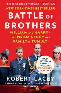 Battle of Brothers : William and Harry - the inside Story of a Family in Tumult