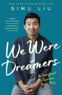 We Were Dreamers : An Immigrant Superhero Origin Story -- Hardback (English Language Edition)