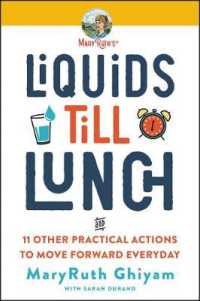 Liquids Till Lunch : And 11 Other Practical Actions to Move Forward Every Day