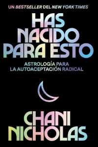 You Were Born for This \ Has Nacido Para Esto (Spanish Edition) : Astrología Para La Autoaceptación Radical