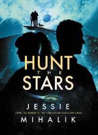 Hunt the Stars : A Novel (Starlight's Shadow)