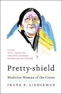 Pretty-Shield : Medicine Woman of the Crows
