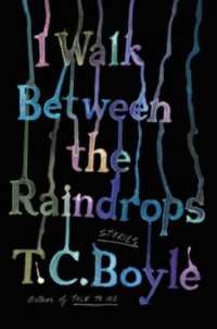 I Walk between the Raindrops : Stories