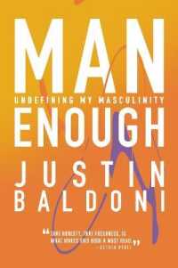 Man Enough : Undefining My Masculinity