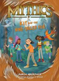 The Mythics #3: Kit and the Nine-Tailed Fox (Mythics)
