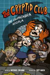 The Cryptid Club #3: the Chupacabra Hoopla (Cryptid Club)
