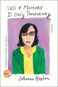 Loss of Memory Is Only Temporary : Stories (Art of the Story)