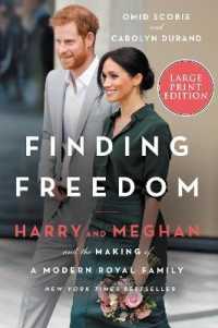 Finding Freedom : Harry and Meghan and the Making of a Modern Royal Family （Large Print）