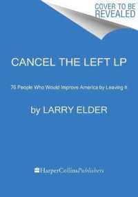 Cancel the Left : 76 People Who Would Improve America by Leaving It （LRG）
