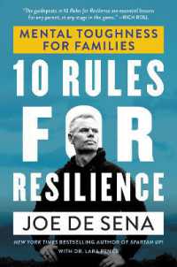 10 Rules for Resilience : Mental Toughness for Families