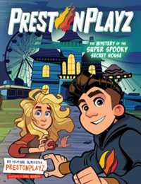 Prestonplayz: the Mystery of the Super Spooky Secret House : A Graphic Novel