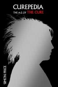 Curepedia : An A-Z of the Cure