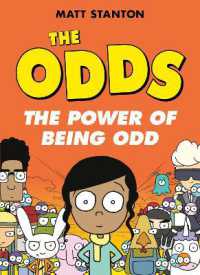 The Odds: The Power of Being Odd : A Graphic Novel (Odds)