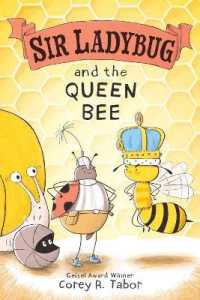 Sir Ladybug and the Queen Bee (Sir Ladybug)