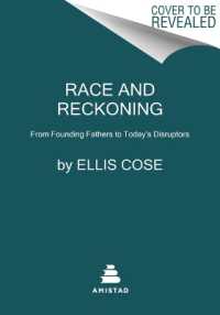 Race and Reckoning : From Founding Fathers to Today's Disruptors