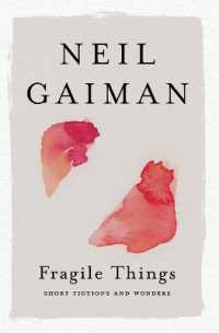 Fragile Things : Short Fictions and Wonders