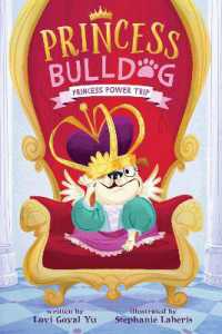 Princess Bulldog #1: Princess Power Trip (Princess Bulldog)