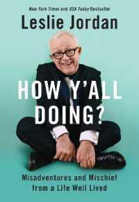 How Y'all Doing? : Misadventures and Mischief from a Life Well Lived