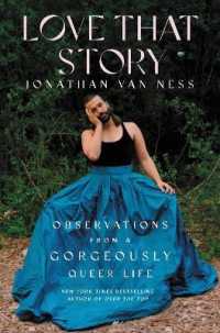 Love That Story : Observations from a Gorgeously Queer Life