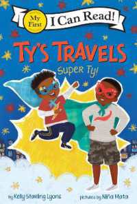 Ty's Travels: Super Ty! (My First I Can Read)