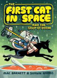 The First Cat in Space and the Soup of Doom (The First Cat in Space)