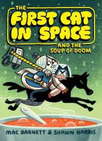 The First Cat in Space and the Soup of Doom : A Graphic Novel (The First Cat in Space)