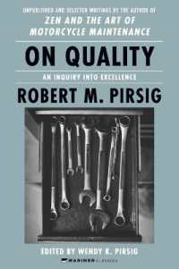 On Quality : An Inquiry into Excellence: Unpublished and Selected Writings