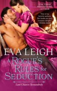 A Rogue's Rules for Seduction (Last Chance Scoundrels)