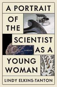 A Portrait of the Scientist as a Young Woman : A Memoir