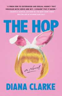 The Hop : A Novel