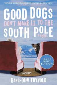 Good Dogs Don't Make It to the South Pole （Large Print）