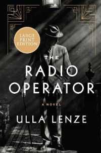 The Radio Operator : A Novel [Large Print]