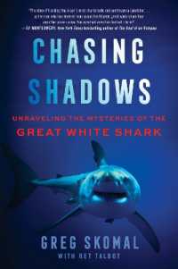 Chasing Shadows : Unraveling the Mysteries of the Great White Shark