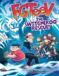FGTeeV: the Switcheroo Rescue! : A Graphic Novel (Fgteev)