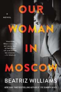 Our Woman in Moscow : A Novel -- Paperback (English Language Edition)