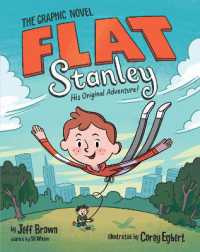 Flat Stanley: The Graphic Novel : His Original Adventure! (Flat Stanley)