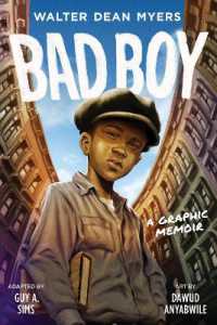 Bad Boy : A Graphic Memoir