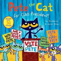 Pete the Cat for Class President! (Pete the Cat)