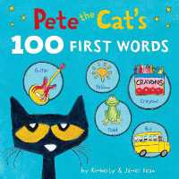 Pete the Cat's 100 First Words Board Book (Pete the Cat) （Board Book）